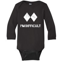 Ski I'm Difficult Funny Gift Skiing Lovers Skiers Snowboard Snowboarder Gift Baby Long Sleeve Bodysuit