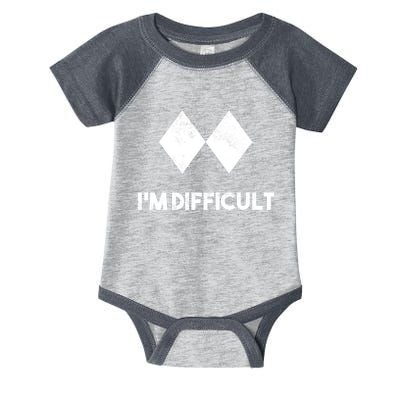 Ski I'm Difficult Funny Gift Skiing Lovers Skiers Snowboard Snowboarder Gift Infant Baby Jersey Bodysuit