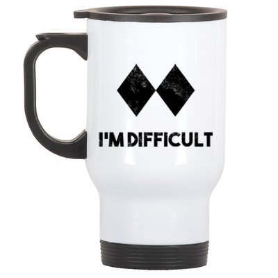 Ski I'm Difficult Funny Gift Skiing Lovers Skiers Snowboard Snowboarder Gift Stainless Steel Travel Mug