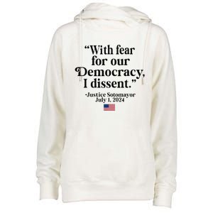 Scotus I Dissent Fear For Our Democracy Womens Funnel Neck Pullover Hood