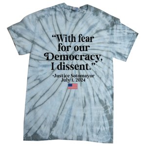 Scotus I Dissent Fear For Our Democracy Tie-Dye T-Shirt