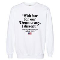 Scotus I Dissent Fear For Our Democracy Garment-Dyed Sweatshirt