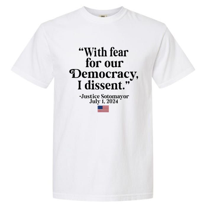 Scotus I Dissent Fear For Our Democracy Garment-Dyed Heavyweight T-Shirt