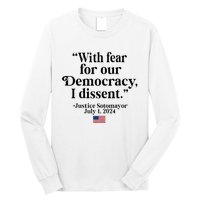 Scotus I Dissent Fear For Our Democracy Long Sleeve Shirt