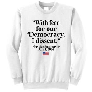 Scotus I Dissent Fear For Our Democracy Sweatshirt