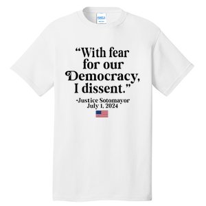 Scotus I Dissent Fear For Our Democracy Tall T-Shirt