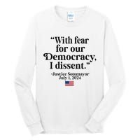 Scotus I Dissent Fear For Our Democracy Tall Long Sleeve T-Shirt