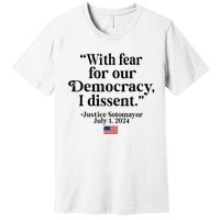 Scotus I Dissent Fear For Our Democracy Premium T-Shirt