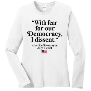 Scotus I Dissent Fear For Our Democracy Ladies Long Sleeve Shirt