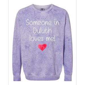 Someone In Duluth Ga Georgia Loves Me City Home Roots Colorblast Crewneck Sweatshirt