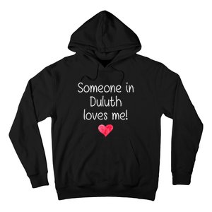 Someone In Duluth Ga Georgia Loves Me City Home Roots Hoodie