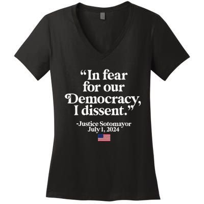 Scotus I Dissent Fear For Our Democracy Justice Sotomayor Women's V-Neck T-Shirt