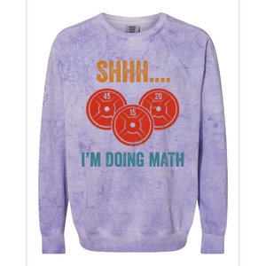 Shhh Im Doing Math Weight Lifting Gym Lover Motivation Gymer Colorblast Crewneck Sweatshirt