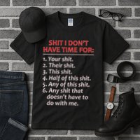 Shit I DonT Have Time For Funny Mocking Bull Graphic Tall T-Shirt