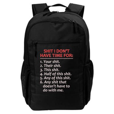 Shit I DonT Have Time For Funny Mocking Bull Graphic Backpack