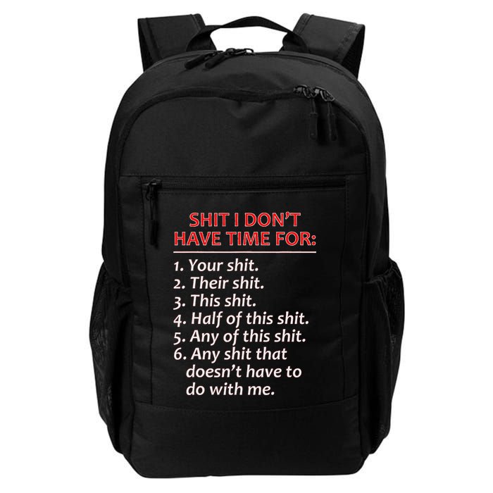 Shit I DonT Have Time For Funny Mocking Bull Graphic Backpack