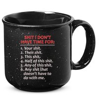 Shit I DonT Have Time For Funny Mocking Bull Graphic 15oz Campfire Ceramic Mug