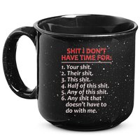 Shit I DonT Have Time For Funny Mocking Bull Graphic 15oz Campfire Ceramic Mug