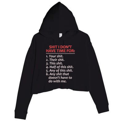 Shit I DonT Have Time For Funny Mocking Bull Graphic Crop Fleece Hoodie