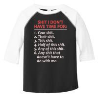 Shit I DonT Have Time For Funny Mocking Bull Graphic Toddler Fine Jersey T-Shirt