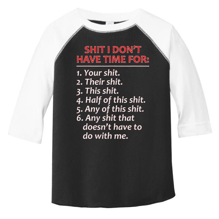 Shit I DonT Have Time For Funny Mocking Bull Graphic Toddler Fine Jersey T-Shirt