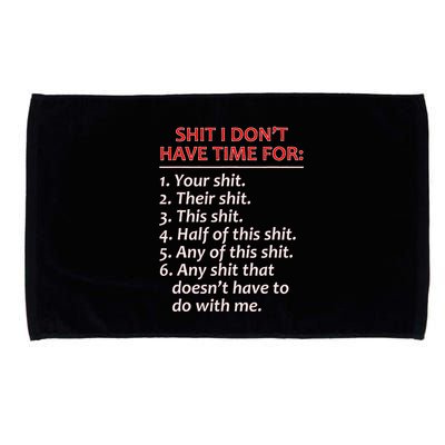 Shit I DonT Have Time For Funny Mocking Bull Graphic Microfiber Hand Towel