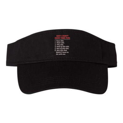Shit I DonT Have Time For Funny Mocking Bull Graphic Visor