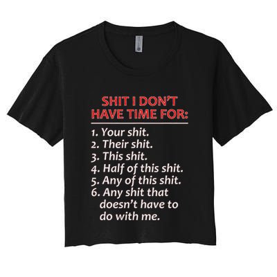 Shit I DonT Have Time For Funny Mocking Bull Graphic Crop Top