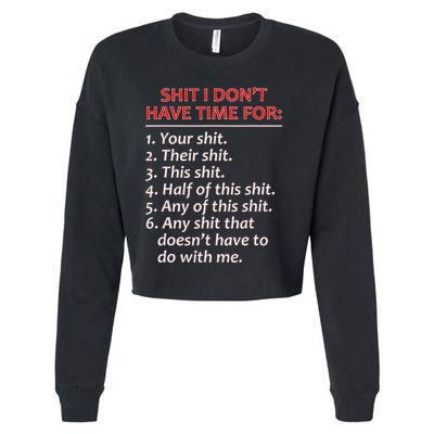 Shit I DonT Have Time For Funny Mocking Bull Graphic Cropped Pullover Crew