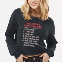 Shit I DonT Have Time For Funny Mocking Bull Graphic Cropped Pullover Crew