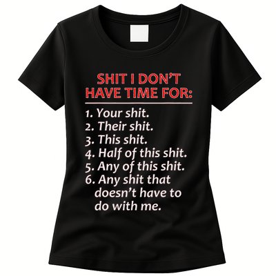 Shit I DonT Have Time For Funny Mocking Bull Graphic Womens T-Shirt