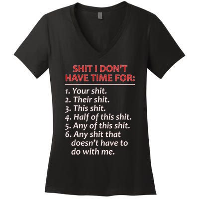 Shit I DonT Have Time For Funny Mocking Bull Graphic Women's V-Neck T-Shirt