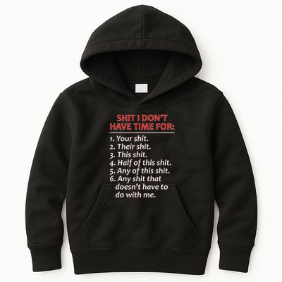 Shit I DonT Have Time For Funny Mocking Bull Graphic Kids Hoodie