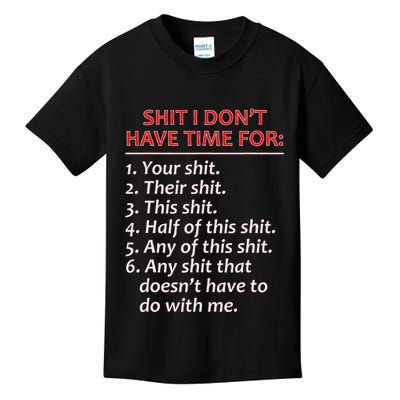 Shit I DonT Have Time For Funny Mocking Bull Graphic Kids T-Shirt