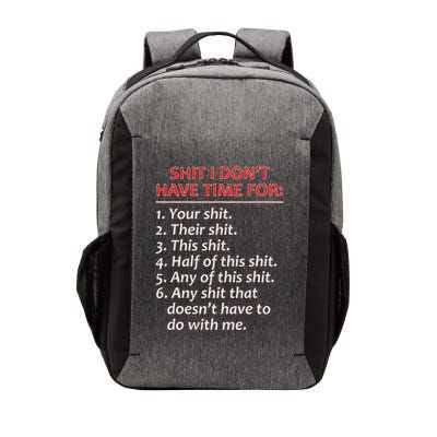 Shit I DonT Have Time For Funny Mocking Bull Graphic Vector Backpack