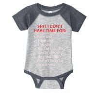 Shit I DonT Have Time For Funny Mocking Bull Graphic Infant Baby Jersey Bodysuit