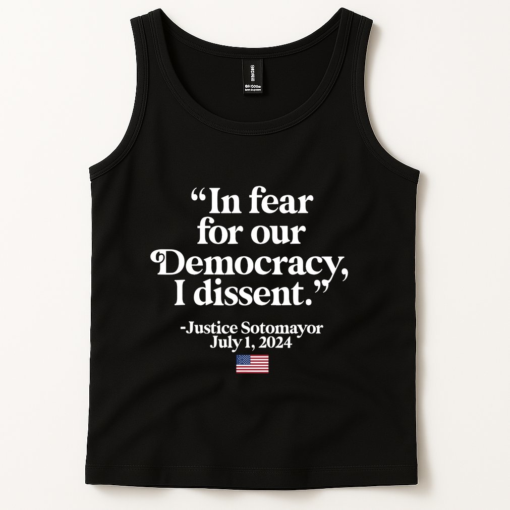 Scotus I Dissent Fear For Our Democracy Justice Sotomayor Tank Top