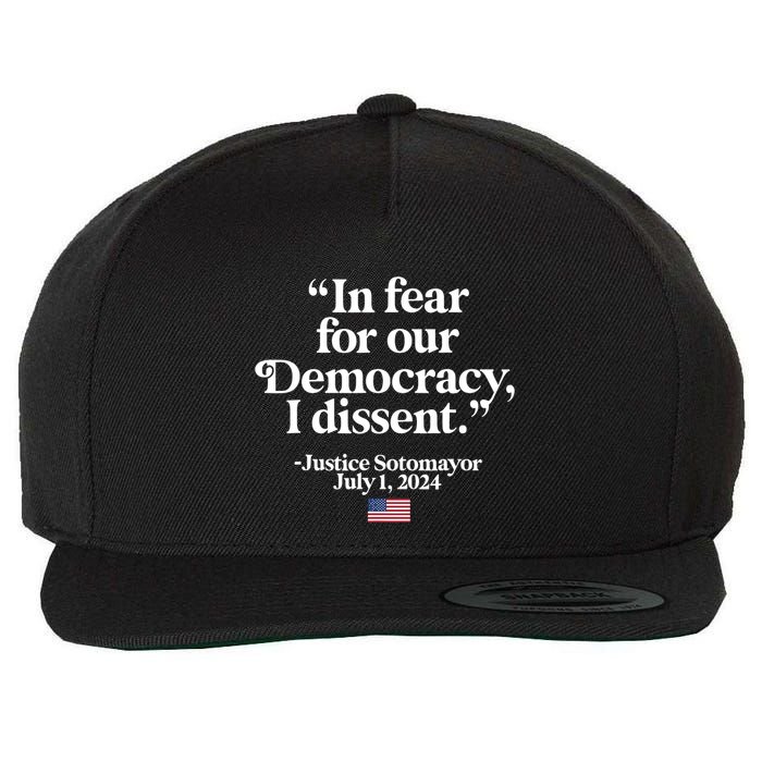 Scotus I Dissent Fear For Our Democracy Justice Sotomayor Wool Snapback Cap