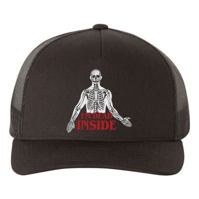 Shitheadsteve Im Dead Inside Yupoong Adult 5-Panel Trucker Hat