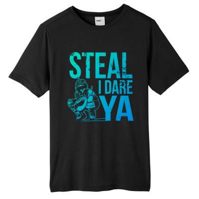 Steal I Dare Ya Funny Softball Catcher Team Sport Gift Tall Fusion ChromaSoft Performance T-Shirt