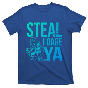 Steal I Dare Ya Funny Softball Catcher Team Sport Gift T-Shirt