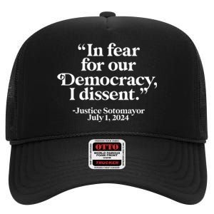 Scotus I Dissent Fear For Our Democracy Justice Sotomayor High Crown Mesh Back Trucker Hat