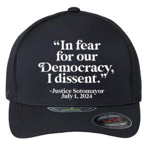 Scotus I Dissent Fear For Our Democracy Justice Sotomayor Flexfit Unipanel Trucker Cap