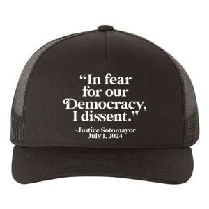 Scotus I Dissent Fear For Our Democracy Justice Sotomayor Yupoong Adult 5-Panel Trucker Hat