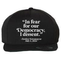 Scotus I Dissent Fear For Our Democracy Justice Sotomayor Wool Snapback Cap