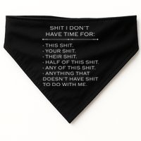 Shit I Don't Have Time For Funny USA-Made Doggie Bandana