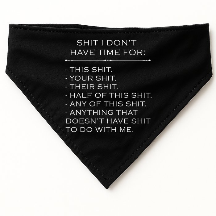 Shit I Don't Have Time For Funny USA-Made Doggie Bandana