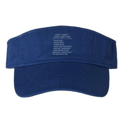 Shit I Don't Have Time For Funny Visor