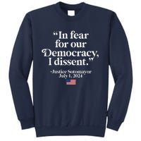 Scotus I Dissent Fear For Our Democracy Justice Sotomayor Sweatshirt