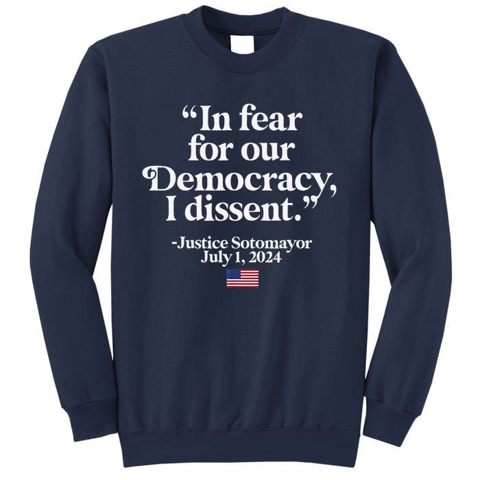 Scotus I Dissent Fear For Our Democracy Justice Sotomayor Sweatshirt